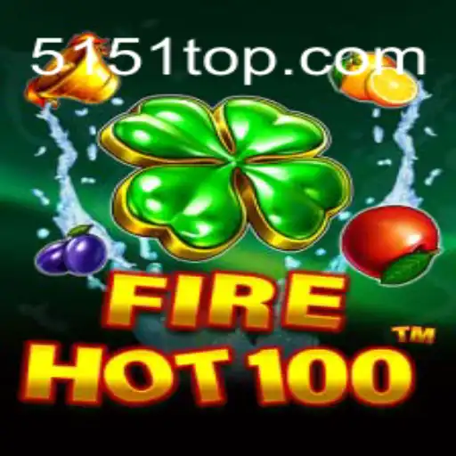 Exploring the Thrilling World of FireHot100: A Comprehensive Guide